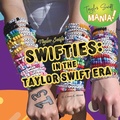 Cover: Swifties: In the Taylor Swift Era - Little Mitchie
