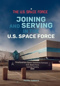 Enlarge image Cover: Joining and Serving in the U.S. Space Force - Mitchell Lane Publishers