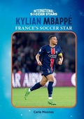 Cover: Kylian Mbappe, France's Soccer Star - Mitchell Lane Publishers