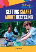 Cover: Getting Smart about Recycling - Mitchell Lane Publishers