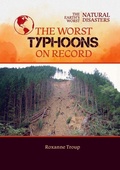 Cover: The Worst Typhoons on Record - Mitchell Lane Publishers