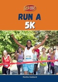 Cover: Run a 5k - Mitchell Lane Publishers