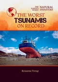 Cover: The Worst Tsunamis on Record - Mitchell Lane Publishers