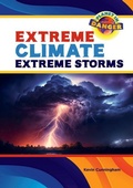 Cover: Extreme Climate, Extreme Storms - Mitchell Lane Publishers