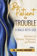 Cover: Be Patient In Trouble - My Own Imprint