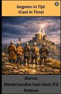 Cover: Gegoten in Tijd, Nederlandse taal, Boek 1 (Cast in Time, Dutch, Book 1) - Eastern Shore Publishing