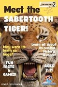 Cover: Meet the Sabertooth Tiger! - Pettyfeather Publishing