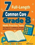 Cover: 7 Common Core Grade 8 Math Practice Tests - Effortless Math Education