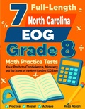 Cover: 7 North Carolina EOG Grade 8 Math Practice Tests - Effortless Math Education