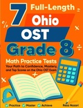 Cover: 7 Ohio OST Grade 8 Math Practice Tests - Effortless Math Education