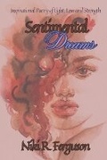 Cover: Sentimental Dreams - Blu Fountain Streams Publications LLC