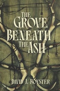 Cover: The Grove Beneath the Ash - Buaidh