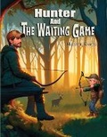 Cover: Hunter and the Waiting Game - Journals Unwritten LLC