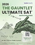 Cover: 2026 The Gauntlet Ultimate SAT Math Challenge - Tstack, LLC
