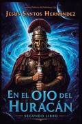 Cover: En el Ojo del Huracan - Laxman Publicity and Publishers LLC