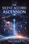 Cover: The Silent Accord Ascension - Tna Publishing