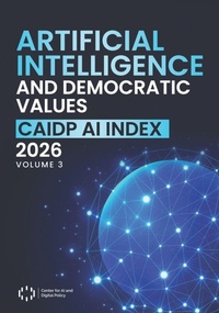 Enlarge image Cover: Artificial Intelligence and Democratic Values - Center for AI and Digital Policy