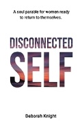Cover: Disconnected Self - Knight & Co. Publishing.