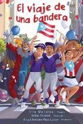 Cover: El viaje de una bandera - Red Sugarcane Press Inc.
