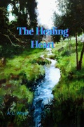 Cover: The Healing Heart - A. L. Whyte
