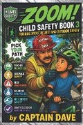 Cover: Zoom! Child Safety Book 3 About Helmet and Outdoor Safety - Fsaa