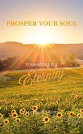 Cover: Prosper Your Soul - Investing for Eternity - Human Bank