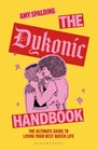 Cover: The Dykonic Handbook - Bloomsbury Publishing PLC