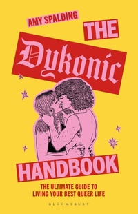 Enlarge image Cover: The Dykonic Handbook - Bloomsbury Publishing PLC