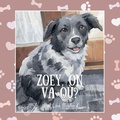 Cover: Zoey, on va ou? - Joie Digital Marketing Inc.