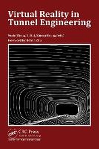 Enlarge image Cover: Virtual Reality in Tunnel Engineering - CRC Press