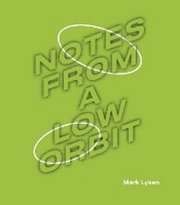 Enlarge image Cover: Notes From a Low Orbit - Alchemy Film & Arts