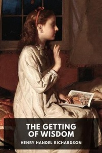 Enlarge image Cover: The Getting of Wisdom - Waking Lion Press