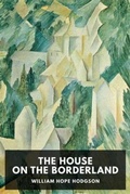 Cover: The House on the Borderland - Waking Lion Press