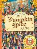 Cover: Search & Find: My Pumpkin Spice Latte - Walker Entertainment