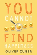 Cover: YOU CANNOT FIND HAPPINESS - Xlibris UK