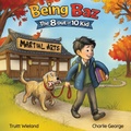Cover: Being Baz - Truitt Wieland