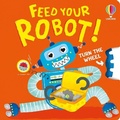 Cover: Feed your Robot - Usborne Publishing Ltd