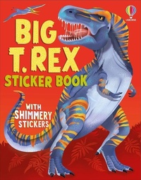 Enlarge image Cover: Big T Rex Sticker Book - Usborne Publishing Ltd