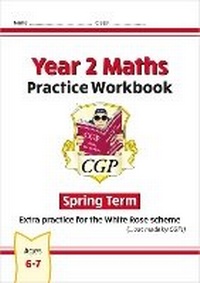 Enlarge image Cover: New CGP KS1 Maths Workbook - Year 2 Spring Term (extra practice for the White Rose scheme) - Coordination Group Publications Ltd (CGP)