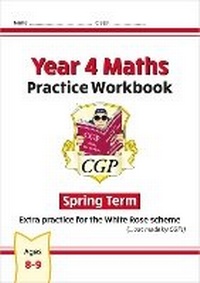 Enlarge image Cover: New CGP KS2 Maths Workbook - Year 4 Spring Term (extra practice for the White Rose scheme) - Coordination Group Publications Ltd (CGP)