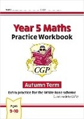 Cover: New CGP KS2 Maths Workbook - Year 5 Autumn Term (extra practice for the White Rose scheme) - Coordination Group Publications Ltd (CGP)