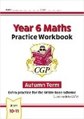 Cover: New CGP KS2 Maths Workbook - Year 6 Autumn Term (extra practice for the White Rose scheme) - Coordination Group Publications Ltd (CGP)