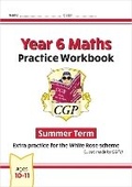 Cover: New CGP KS2 Maths Workbook - Year 6 Summer Term (extra practice for the White Rose scheme) - Coordination Group Publications Ltd (CGP)