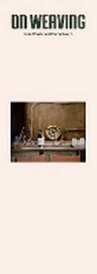 Enlarge image Cover: On Weaving - Alchemy Film & Arts
