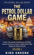 Cover: The Petrol Dollar Game - Matthew Levy