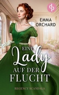 Cover: Eine Lady auf der Flucht - dp DIGITAL PUBLISHERS GmbH