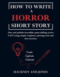 Cover: How To Write A Horror Short Story - How To Write A Short Story