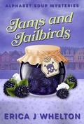 Cover: Jams and Jailbirds - Erica Whelton
