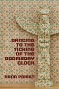 Cover: Dancing to the Ticking of the Doomsday Clock - Moonpath Press