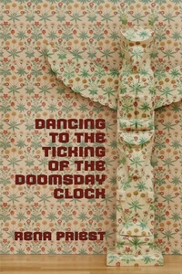 Enlarge image Cover: Dancing to the Ticking of the Doomsday Clock - Moonpath Press